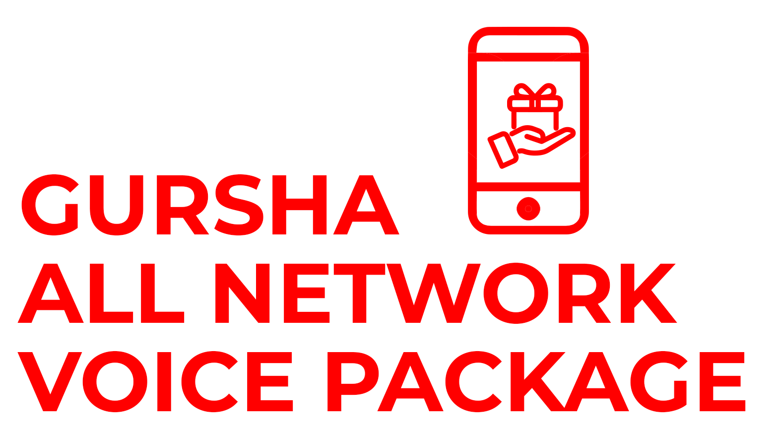 GURSHA-VOICE-ALL-NETWORK-PACKAGE